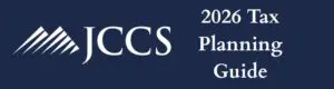 2026 JCCS Tax Planning Guide